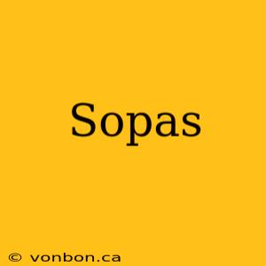 Sopas