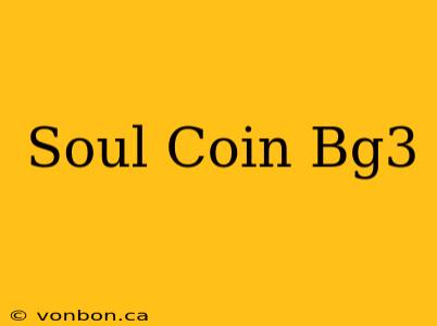 Soul Coin Bg3