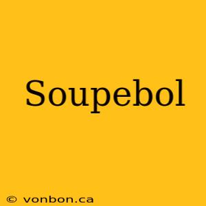 Soupebol