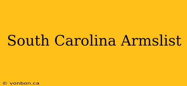 South Carolina Armslist