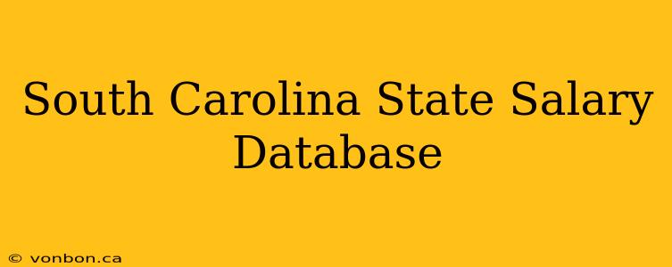 South Carolina State Salary Database