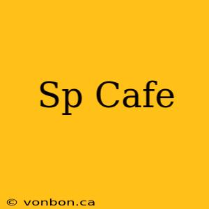 Sp Cafe