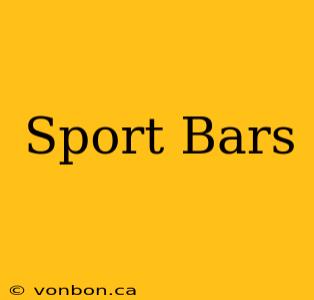 Sport Bars