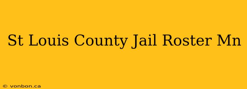 St Louis County Jail Roster Mn