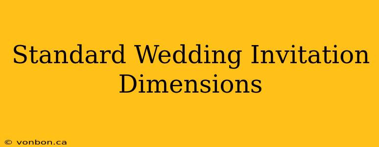 Standard Wedding Invitation Dimensions