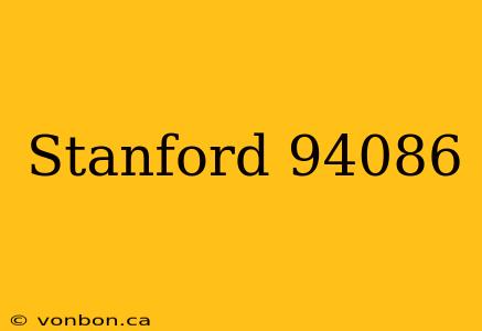 Stanford 94086