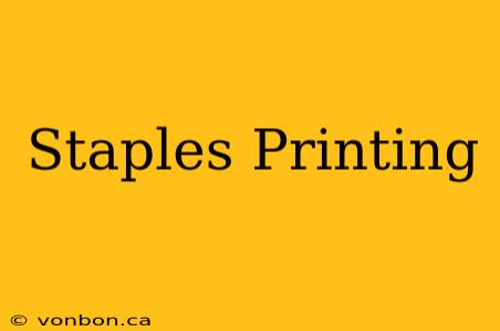 Staples Printing