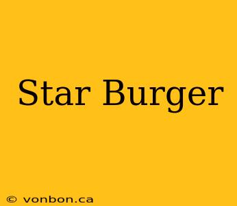 Star Burger