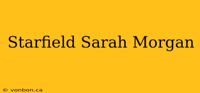 Starfield Sarah Morgan