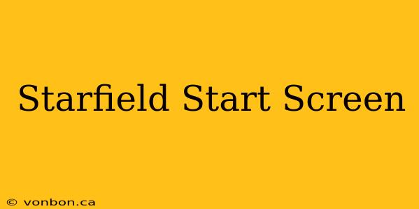 Starfield Start Screen