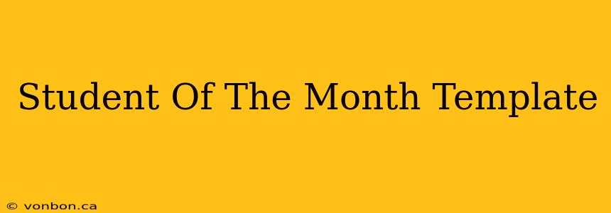 Student Of The Month Template