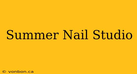 Summer Nail Studio