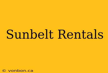 Sunbelt Rentals