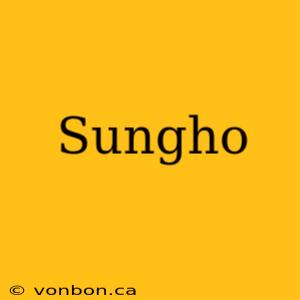 Sungho