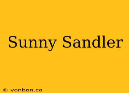 Sunny Sandler