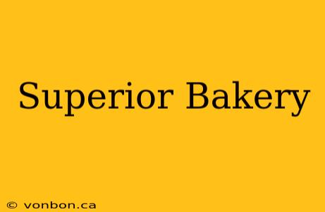 Superior Bakery