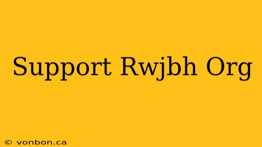 Support Rwjbh Org