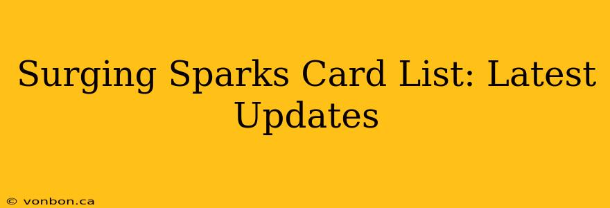 Surging Sparks Card List: Latest Updates