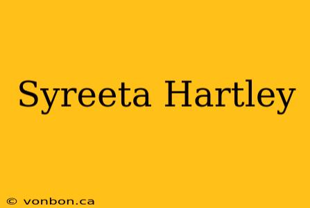 Syreeta Hartley