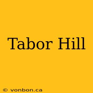 Tabor Hill