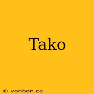 Tako