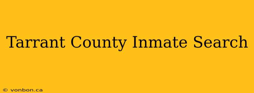 Tarrant County Inmate Search