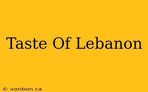 Taste Of Lebanon