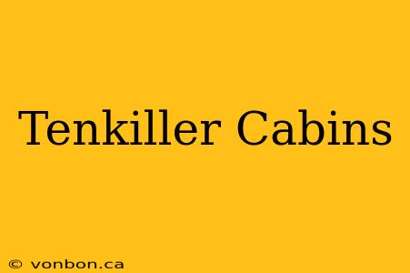 Tenkiller Cabins