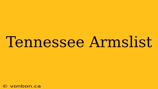 Tennessee Armslist