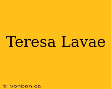 Teresa Lavae