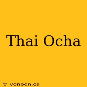 Thai Ocha