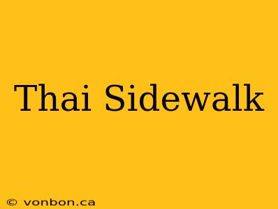 Thai Sidewalk