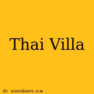 Thai Villa