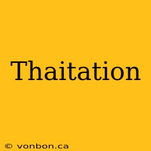 Thaitation