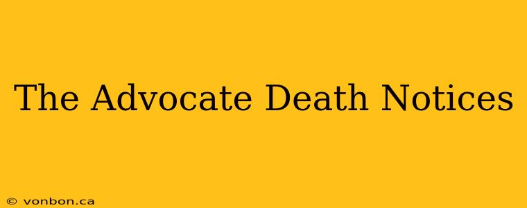 The Advocate Death Notices