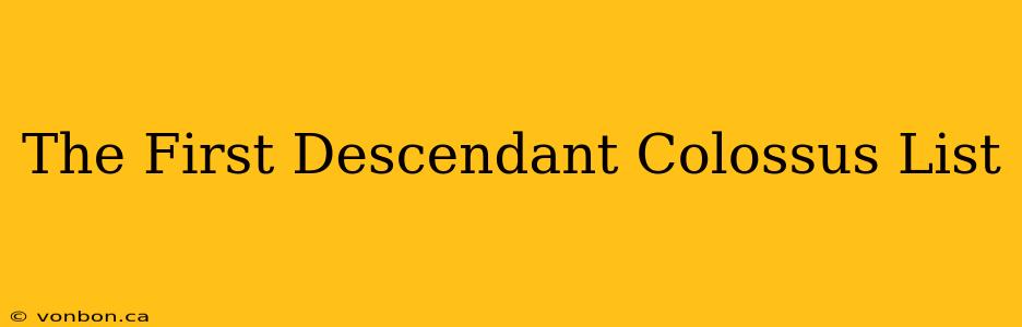 The First Descendant Colossus List