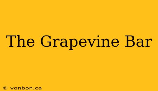 The Grapevine Bar