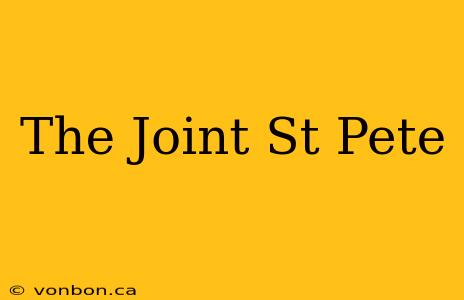 The Joint St Pete