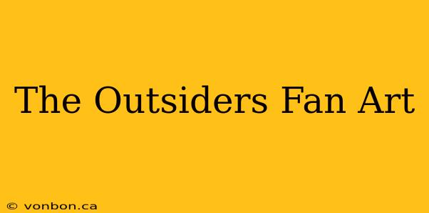 The Outsiders Fan Art