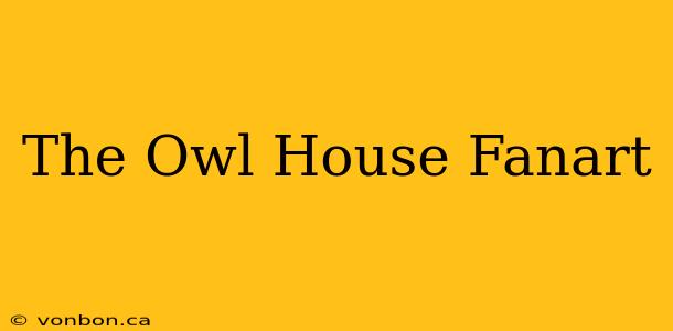 The Owl House Fanart