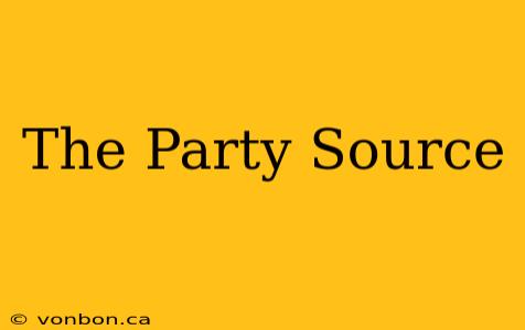 The Party Source