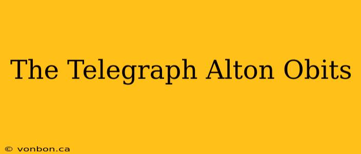 The Telegraph Alton Obits