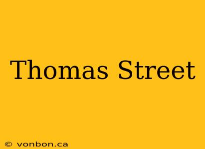 Thomas Street