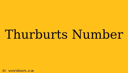 Thurburts Number