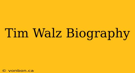 Tim Walz Biography