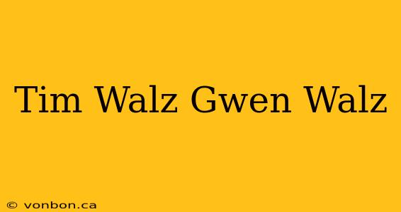 Tim Walz Gwen Walz