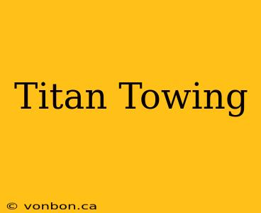 Titan Towing