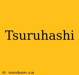 Tsuruhashi