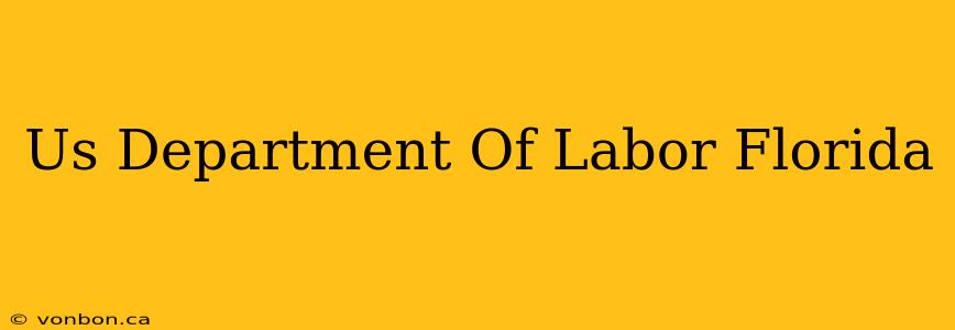 Us Department Of Labor Florida