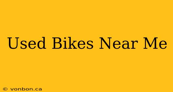 Used Bikes Near Me